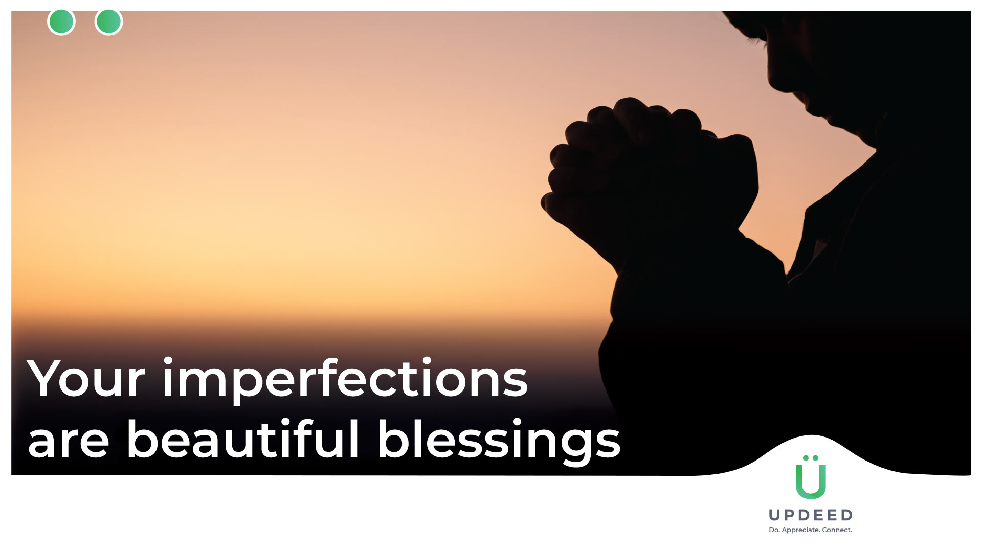 Your Imperfections Are Beautiful Blessings   